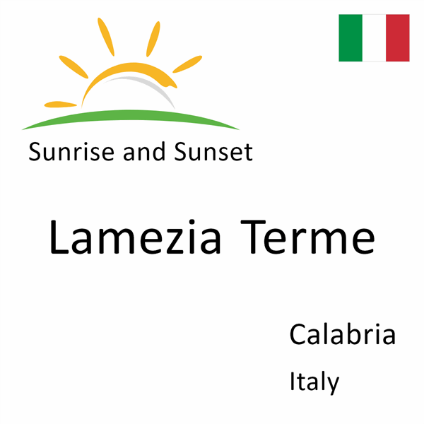 Sunrise and sunset times for Lamezia Terme, Calabria, Italy