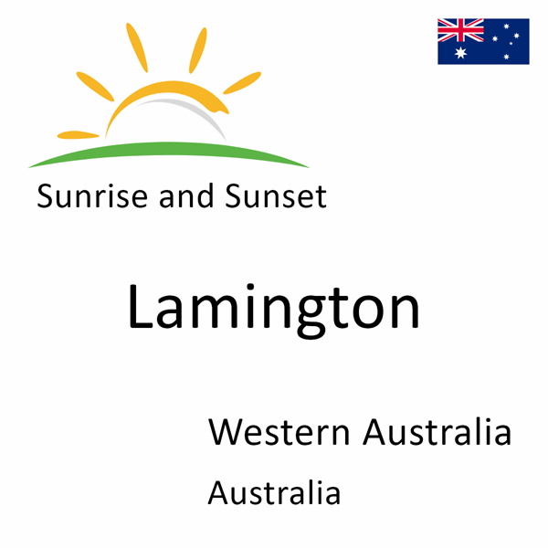 Sunrise and sunset times for Lamington, Western Australia, Australia