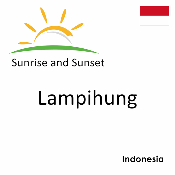 Sunrise and sunset times for Lampihung, Indonesia