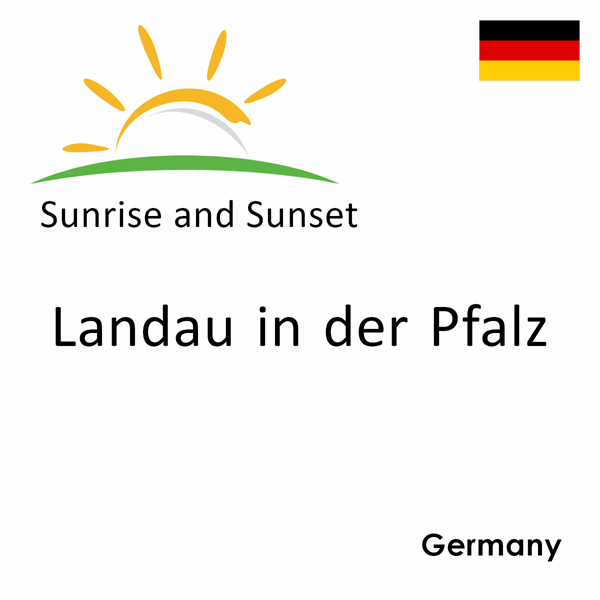 Sunrise and sunset times for Landau in der Pfalz, Germany