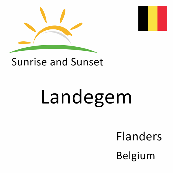 Sunrise and sunset times for Landegem, Flanders, Belgium