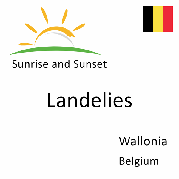 Sunrise and sunset times for Landelies, Wallonia, Belgium