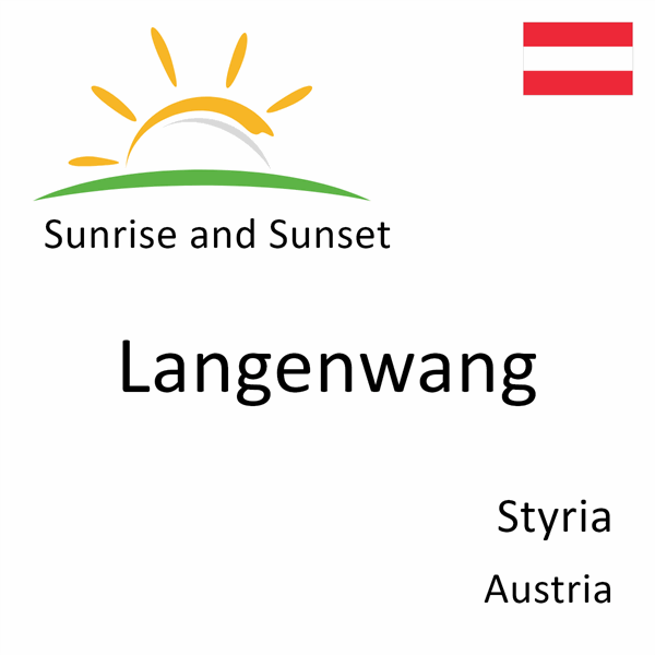 Sunrise and sunset times for Langenwang, Styria, Austria