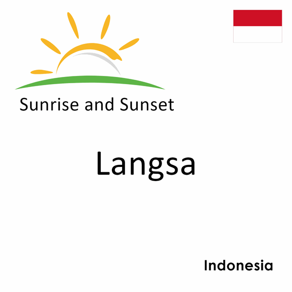 Sunrise and sunset times for Langsa, Indonesia