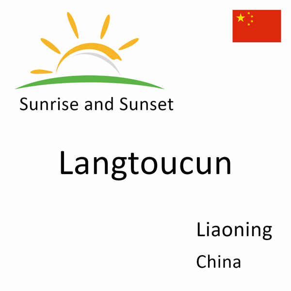 Sunrise and sunset times for Langtoucun, Liaoning, China