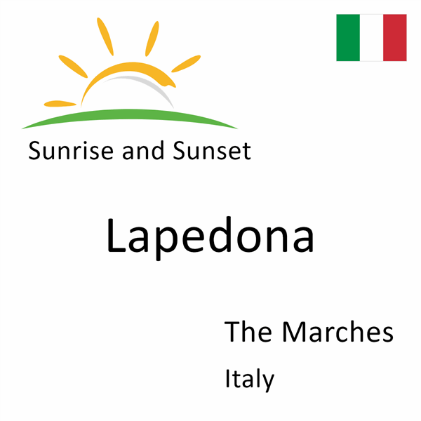 Sunrise and sunset times for Lapedona, The Marches, Italy
