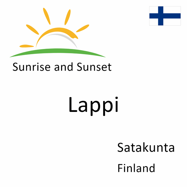 Sunrise and sunset times for Lappi, Satakunta, Finland