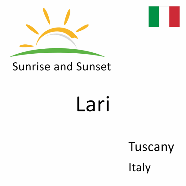 Sunrise and sunset times for Lari, Tuscany, Italy