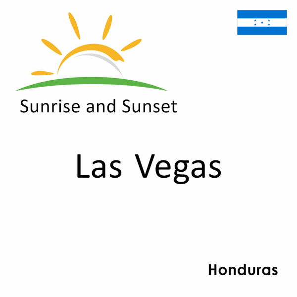 Sunrise and sunset times for Las Vegas, Honduras