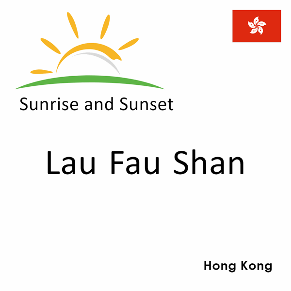 Sunrise and sunset times for Lau Fau Shan, Hong Kong