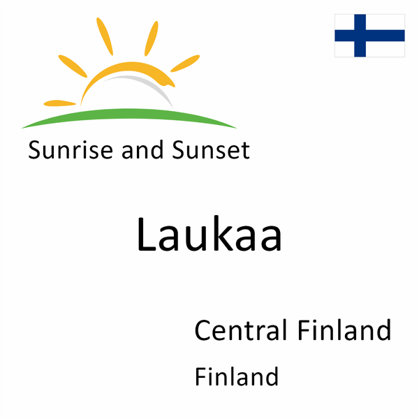 Sunrise and sunset times for Laukaa, Central Finland, Finland