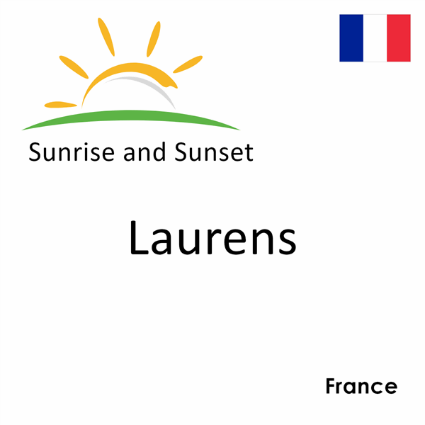 Sunrise and sunset times for Laurens, France