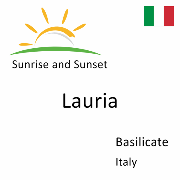 Sunrise and sunset times for Lauria, Basilicate, Italy