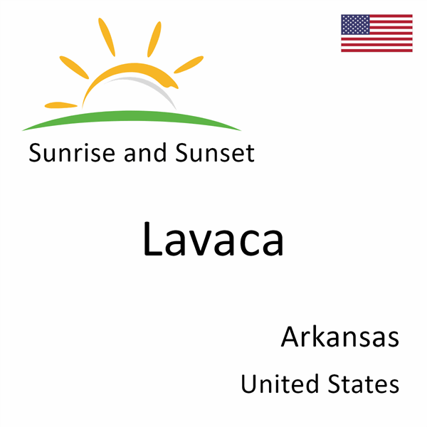 Sunrise and sunset times for Lavaca, Arkansas, United States