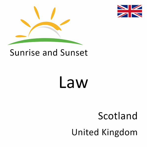 Sunrise and sunset times for Law, Scotland, United Kingdom