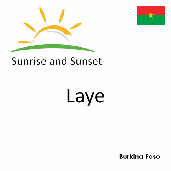 Sunrise and sunset times for Laye, Burkina Faso