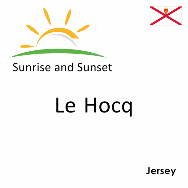 Sunrise and sunset times for Le Hocq, Jersey