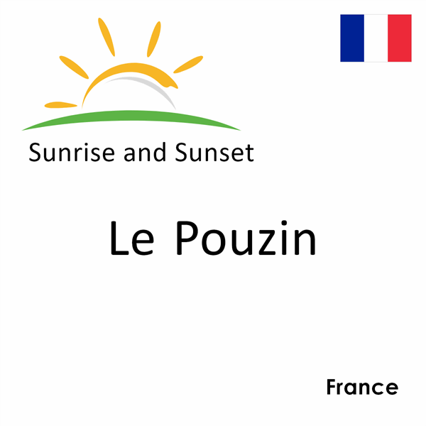 Sunrise and sunset times for Le Pouzin, France