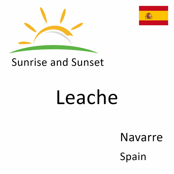 Sunrise and sunset times for Leache, Navarre, Spain