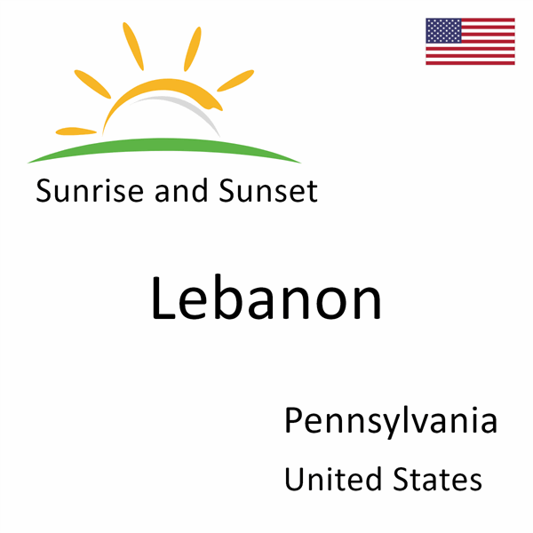 Sunrise and sunset times for Lebanon, Pennsylvania, United States