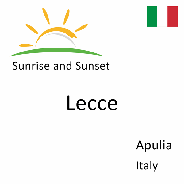 Sunrise and sunset times for Lecce, Apulia, Italy