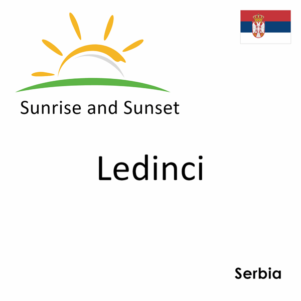 Sunrise and sunset times for Ledinci, Serbia