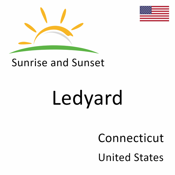 Sunrise and sunset times for Ledyard, Connecticut, United States