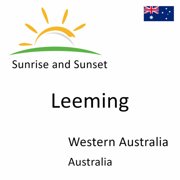 Sunrise and sunset times for Leeming, Western Australia, Australia
