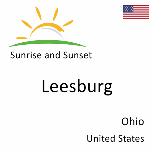 Sunrise and sunset times for Leesburg, Ohio, United States