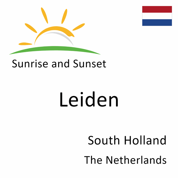 Sunrise and sunset times for Leiden, South Holland, The Netherlands