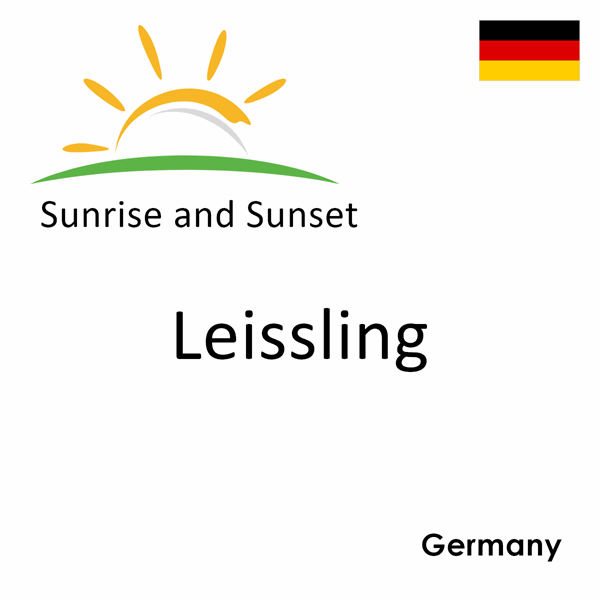 Sunrise and sunset times for Leissling, Germany