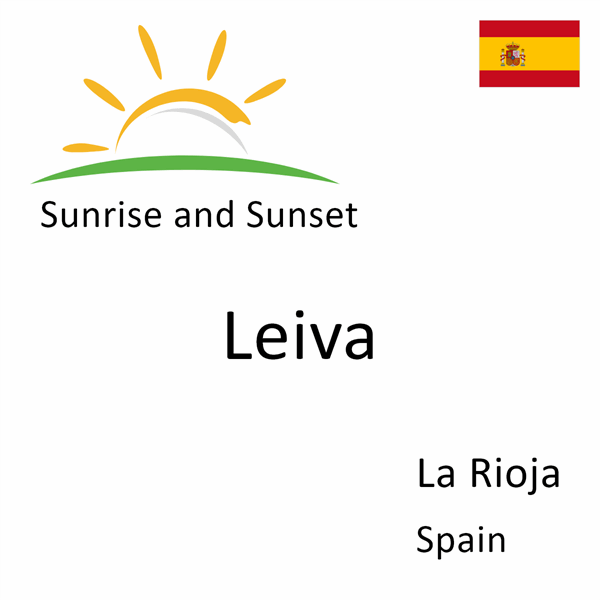 Sunrise and sunset times for Leiva, La Rioja, Spain