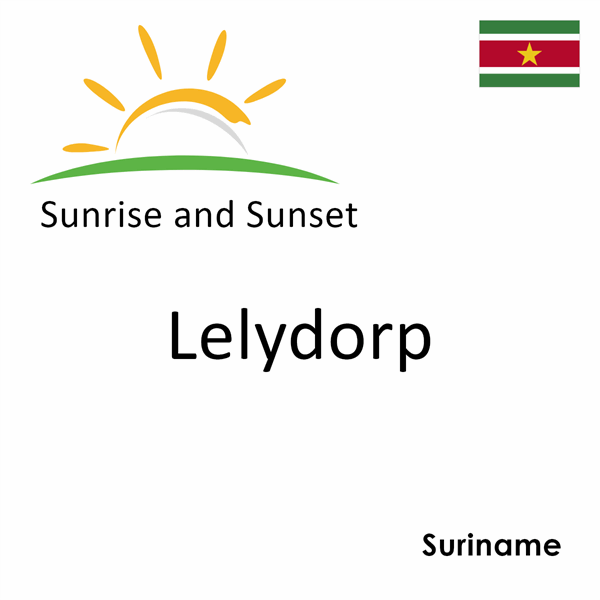 Sunrise and sunset times for Lelydorp, Suriname