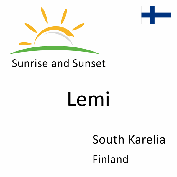 Sunrise and sunset times for Lemi, South Karelia, Finland