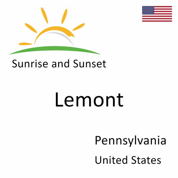 Sunrise and sunset times for Lemont, Pennsylvania, United States