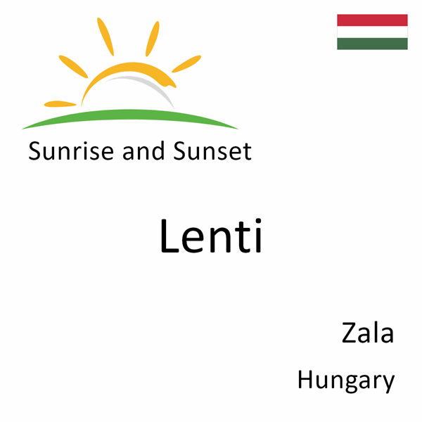 Sunrise and sunset times for Lenti, Zala, Hungary