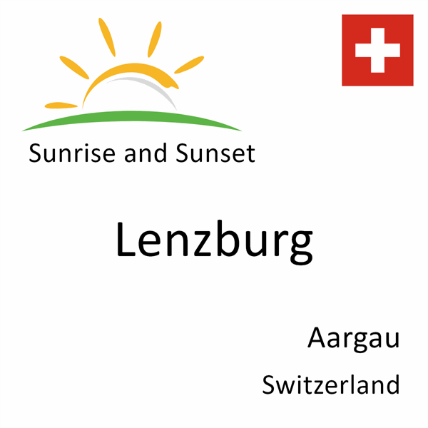 Sunrise and sunset times for Lenzburg, Aargau, Switzerland