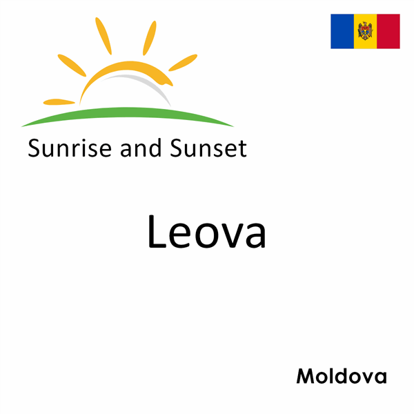 Sunrise and sunset times for Leova, Moldova