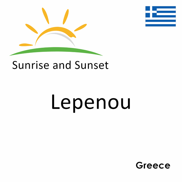 Sunrise and sunset times for Lepenou, Greece