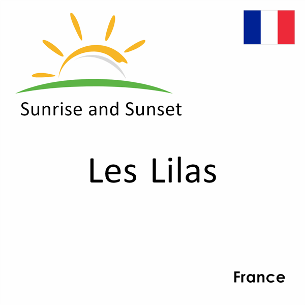 Sunrise and sunset times for Les Lilas, France