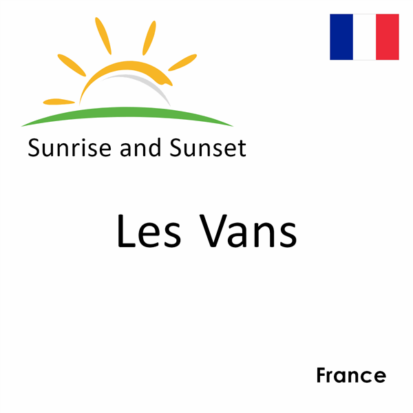 Sunrise and sunset times for Les Vans, France