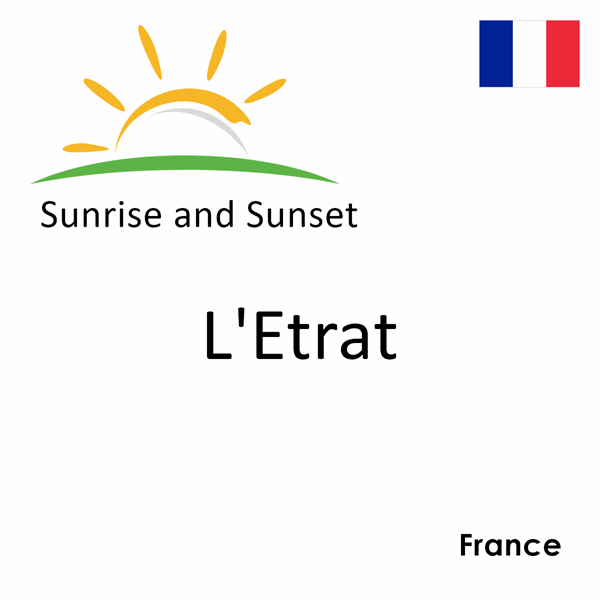 Sunrise and sunset times for L'Etrat, France