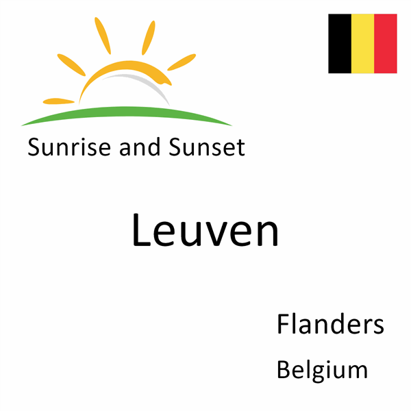 Sunrise and sunset times for Leuven, Flanders, Belgium