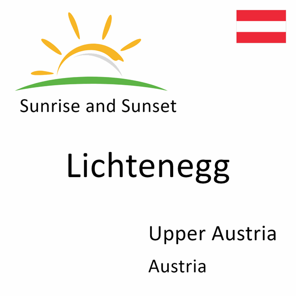 Sunrise and sunset times for Lichtenegg, Upper Austria, Austria