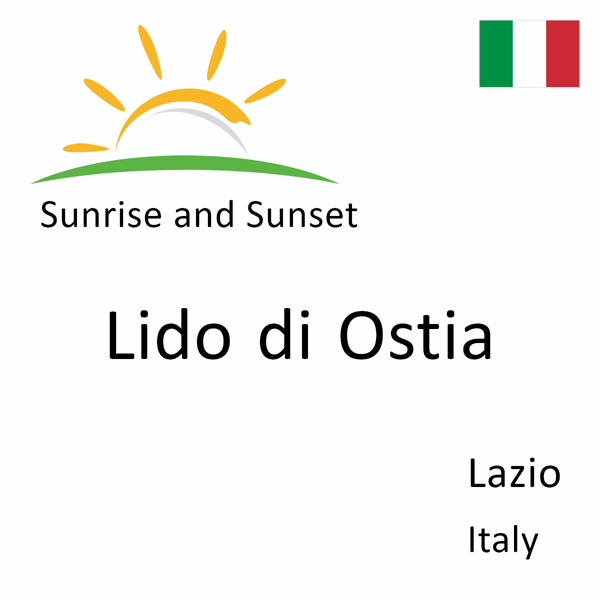 Sunrise and sunset times for Lido di Ostia, Lazio, Italy