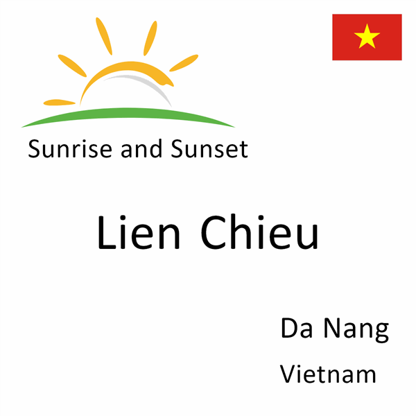 Sunrise and sunset times for Lien Chieu, Da Nang, Vietnam