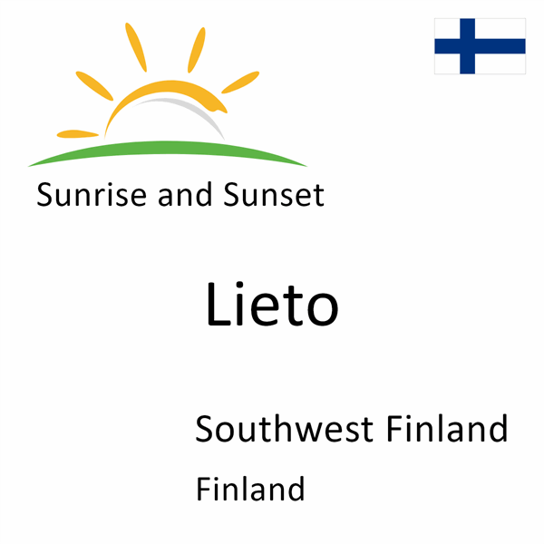 Sunrise and sunset times for Lieto, Southwest Finland, Finland