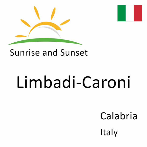 Sunrise and sunset times for Limbadi-Caroni, Calabria, Italy