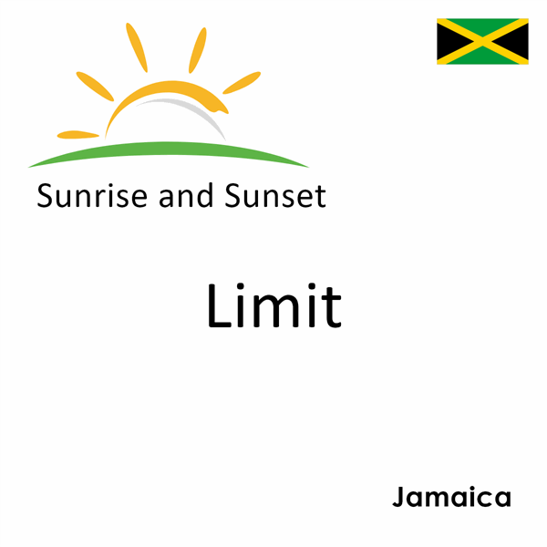 Sunrise and sunset times for Limit, Jamaica