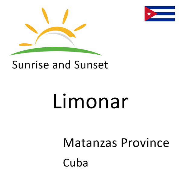 Sunrise and sunset times for Limonar, Matanzas Province, Cuba